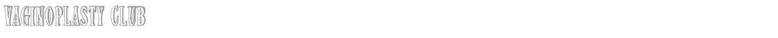 Vaginoplasty Club font preview